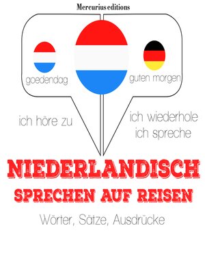 cover image of Niederländisch sprechen auf Reisen
